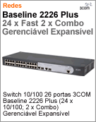 3CBLSF26 - Switch 10/100 26 portas 3Com Baseline 2226 Plus (24 x 10/100; 2 x Combo) Gerencivel Expansvel [DESCONTINUADO!] (Substitudo pelo HP JD990A)