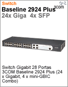 3CBLSG24 - Switch Gigabit 28 portas 3Com Baseline 2924-SFP Plus (24 x Gigabit; 4 x SFP) Gerencivel Expansvel (Ex 3C16487 2824 Plus) [DESCONTINUADO!]