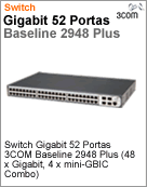 3CBLSG48 - Switch Gigabit 52 portas 3Com Baseline 2948 Plus (48 x Gigabit; 4 x mini-GBIC Combo) [DESCONTINUADO!] (Substitudo pelo HP JE009A)
