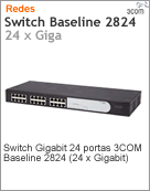 3CBLUG24A - Switch Gigabit 24 portas 3Com Baseline 2824 (24 x Gigabit) [DESCONTINUADO!] (Substitudo pelo HP JD022A)