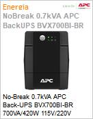 No-Break 0.7kVA APC Back-UPS BVX700BI-BR 700VA/420W 115V/220V NBR14136 [x4] Torre Garantia 2 Anos by Schneider Electric  (Figura somente ilustrativa, no representa o produto real)