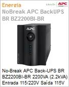 No-Break APC Back-UPS BR BZ2200BI-BR 2200VA (2.2000VA) Entrada 115/220V Sada 115V by Schneider Electric  (Figura somente ilustrativa, no representa o produto real)
