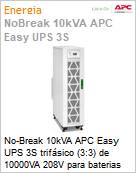 No-Break 10kVA APC Easy UPS 3S trifsico (3:3) de 10000VA 208V para baterias internas  (Figura somente ilustrativa, no representa o produto real)