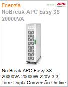 No-Break APC Easy 3S 20000VA 20000W 220V 3:3 Dupla Converso Online Torre (Figura somente ilustrativa, no representa o produto real)