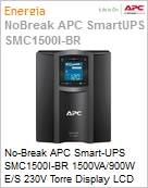 No-Break APC Smart-UPS SMC1500I-BR 1500VA/900W E/S 230V Torre Display LCD Green Mode e Hot-Swap (Substitui SUA1500I-BR) by Schneider Electric  (Figura somente ilustrativa, no representa o produto real)