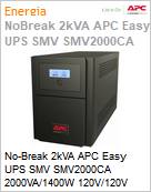 No-Break 2kVA APC Easy UPS SMV SMV2000CA 2000VA/1400W 120V/120V Senoidal Tomadas [x6] LED Torre Gerencivel Garantia 2 Anos by Schneider Electric (Figura somente ilustrativa, no representa o produto real)
