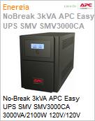 No-Break 3kVA APC Easy UPS SMV SMV3000CA 3000VA/2100W 120V/120V Senoidal Tomadas [x7] LED Torre Gerencivel Garantia 2 Anos by Schneider Electric (Figura somente ilustrativa, no representa o produto real)