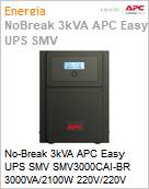 No-Break 3kVA APC Easy UPS SMV SMV3000CAI-BR 3000VA/2100W 220V/220V Senoidal NBR14136 [x6] LED Torre Garantia 2 Anos by Schneider Electric (Substitui SMC3000XLI-BR) (Figura somente ilustrativa, no representa o produto real)