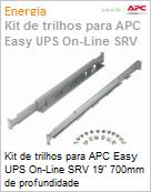Kit de trilhos para APC Easy UPS Online SRV 19 700mm de profundidade (Figura somente ilustrativa, no representa o produto real)