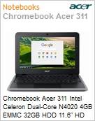 Chromebook Acer 311 Intel Celeron Dual-Core N4020 (1,1GHz 4MB 2 Ncleos) 4GB EMMC 32GB HDD 11.6 HD Touch Chrome OS Wi-Fi 11ac MIMO 1 Ano Balco (Figura somente ilustrativa, no representa o produto real)