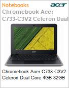 Chromebook Acer C733-C3V2 Intel Celeron Dual Core N4020 (1,1GHz 4MB 2 Ncleos) 4GB eMMC 32GB HD 11,6 HD Chrome OS 1 Ano Balco  (Figura somente ilustrativa, no representa o produto real)