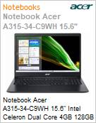 Notebook Acer Aspire 3 A315-34-C9WH Intel Celeron Dual Core N4020 (1,1GHz 4MB 2 Ncleos) 4GB 128GB SSD 15,6 HD Windows 11 Home 1 Ano Balco  (Figura somente ilustrativa, no representa o produto real)