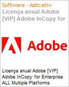 Licena anual Adobe [VIP] Adobe InCopy for Enterprise ALL Multiple Platforms Subscription New Multi Latin American Languages 12 Months 1 User Level 4 100+ (Figura somente ilustrativa, no representa o produto real)