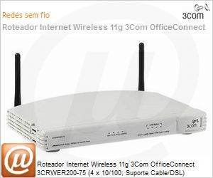 3CRWER200-75 - Roteador Internet Wireless 11g 3Com OfficeConnect 3CRWER200-75 (4 x 10/100; Suporte Cable/DSL) 108mpbs [DESCONTINUADO!]