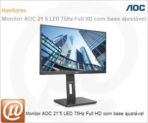 22P2ES - Monitor 21,5" LED AOC 75Hz Full HD com base ajustvel