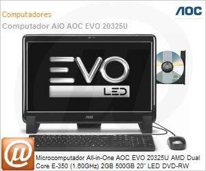OF201Z001BRYL2314 - Desktop-PC All-in-One AOC EVO 20325U AMD Dual Core E-350 (1.60GHz) 2GB 500GB 20" LED DVD-RW Windows 7 Starter Wi-Fi N