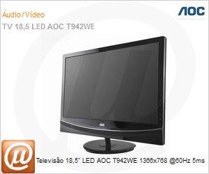 T942WE - Televiso 18,5" LED AOC T942WE 1366x768 @60Hz 5ms