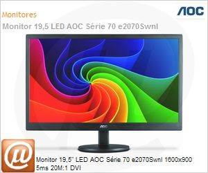 e2070Swnl - Monitor 19,5" LED AOC Srie 70 e2070Swnl 1600x900 5ms 20M:1 DVI