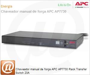 AP7730 - Chaveador manual de fora APC AP7730 Rack Transfer Switch 20A