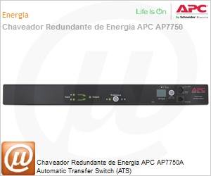 AP7750A - Chaveador Redundante de Energia APC AP7750A Automatic Transfer Switch (ATS)