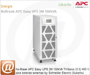 E3MUPS100KH - No-Break APC Easy UPS 3M 100kVA Trifsico (3:3) 400 V para baterias externas by Schneider Electric (Substitui E3MUPS100KHS)