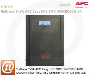 SMV2000CA-BR - No-Break 2kVA APC Easy UPS SMV SMV2000CA-BR 2000VA/1400W 115V/115V Senoidal NBR14136 [x6] LED Torre Garantia 2 Anos by Schneider Electric (Substitui SMC2200XL-BR)
