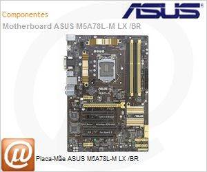 90-MIBFW0-G0EAY00Z - Placa-Me ASUS M5A78L-M LX /BR