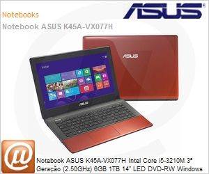 K45A-VX077H - Notebook ASUS K45A-VX077H Intel Core i5-3210M 3 Gerao (2.50GHz) 6GB 1TB 14" LED DVD-RW Windows 8 SL Wi-Fi N WebCam HDMI USB 3.0 Vermelho