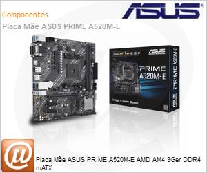 PRIMEA520-E - Placa Me ASUS PRIME A520M-E AMD AM4 3Ger DDR4 mATX