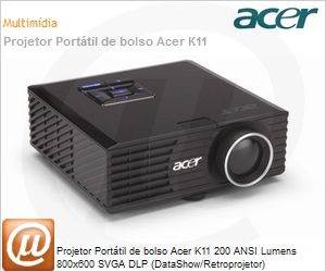 DSV0920 - Projetor Porttil de bolso Acer K11 200 ANSI Lumens 800x600 SVGA DLP (DataShow/Retroprojetor)