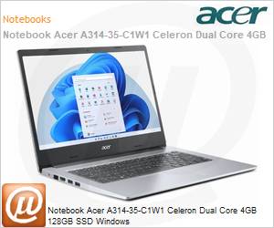 NX.AWBAL.00A - Notebook Acer A314-35-C1W1 Celeron Dual Core 4GB 128GB SSD Windows