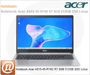 NX.AYDAL.00M - Notebook Acer A515-45-R74D R7 8GB 512GB SSD Linux
