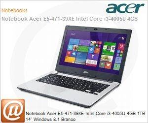 NX.MN6AL.026 - Notebook Acer E5-471-39XE Intel Core i3-4005U 4GB 1TB 14" Windows 8.1 Branco