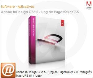 65103123 - Adobe InDesign CS5.5 - Upg de PageMaker 7.5 Portugus Mac UPS ell 1 User