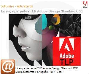 65163290AD01A00 - Licena perptua TLP Adobe Design Standard CS6 Multiplataforma Portugus Full 1 User 