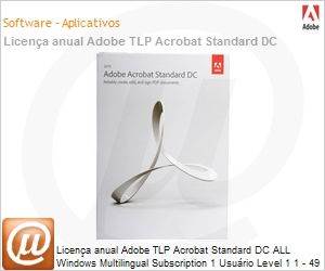 65233381BA01A12 - Licena anual Adobe TLP Acrobat Standard DC ALL Windows Multilingual Subscription 1 Usurio Level 1 1 - 49 1 ano 