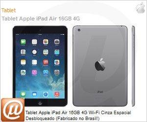 MD791BR/A - Tablet Apple iPad Air 16GB 4G Wi-Fi Cinza Espacial Desbloqueado (Fabricado no Brasil!)