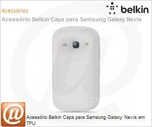 F8M581ttC01 - Acessrio Belkin Capa para Samsung Galaxy Nevis em TPU