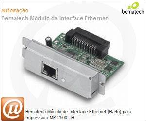 109000100 - Bematech Mdulo de Interface Ethernet (RJ45) para Impressora MP-2500 TH