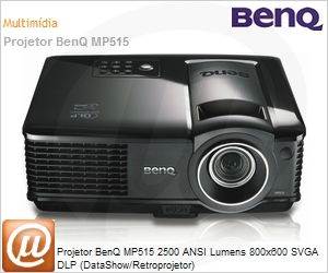 9HJ0A77Q3L - Projetor BenQ MP515 2500 ANSI Lumens 800x600 SVGA DLP (DataShow/Retroprojetor)