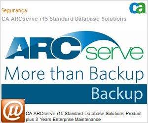 CARMSTB150W00C6 - CA ARCserve r15 Standard Database Solutions Product plus 3 Anos Enterprise Maintenance 