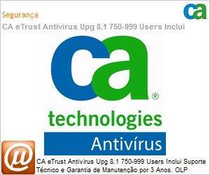 ETRAVE8106PUE3C - CA eTrust Antivirus UPGRADE 8.1 750-999 Users Inclui Suporte Tcnico e Garantia de Manuteno por 3 Anos. OLP 