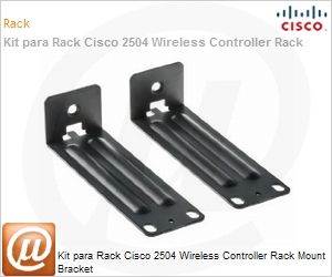 AIR-CT2504-RMNT= - Kit para Rack Cisco 2504 Wi-Fi Controller Rack Mount Bracket