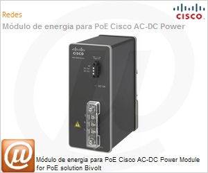 PWR-IE65W-PC-AC= - Mdulo de energia para PoE Cisco AC-DC Power Module for PoE solution Bivolt