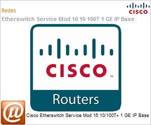 NME-16ES-1G - Cisco Etherswitch Service Mod 16 10/100T+ 1 GE IP Base