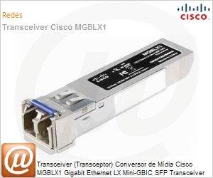 MGBLX1 - Conversor de Mdia [Transceptor] Transceiver Cisco MGBLX1 Gigabit Ethernet LX Mini-GBIC SFP Transceiver