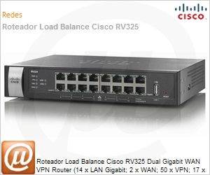 RV325-K9-NA - Roteador Load Balance Cisco RV325 Dual Gigabit WAN VPN Router (14 x LAN Gigabit; 2 x WAN; 50 x VPN; 17 x VLAN) IPSEC