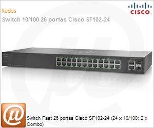 SF102-24-NA - Switch Fast 26 portas Cisco SF102-24 (24 x 10/100; 2 x Combo)