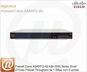 ASA5512-K8 - Firewall Cisco ASA5512-K8 ASA 5500 Series Small Offices Firewall Throughput de 1 GBps com 6 portas Gigabit + VPN IPSec e SSL
