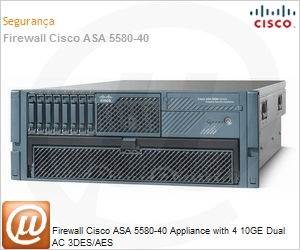 ASA5580-40-10GE-K9 - Firewall Cisco ASA 5580-40 Appliance with 4 10GE Dual AC 3DES/AES